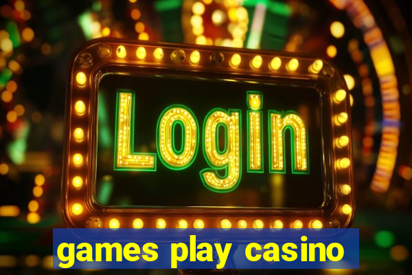 games play casino